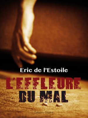 cover image of L'effleure du mal